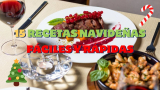 15 recetas navideñas fáciles y baratas que voy a preparar este año